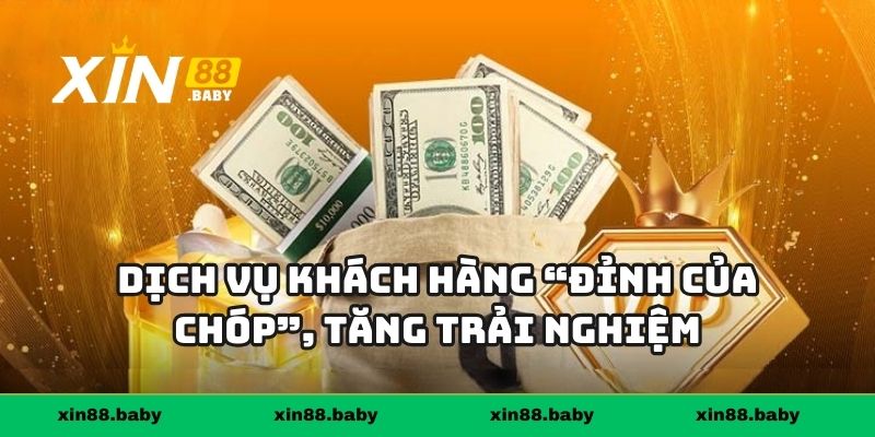 Dịch vụ khách hàng “đỉnh của chóp”, tăng trải nghiệm cho hội viên