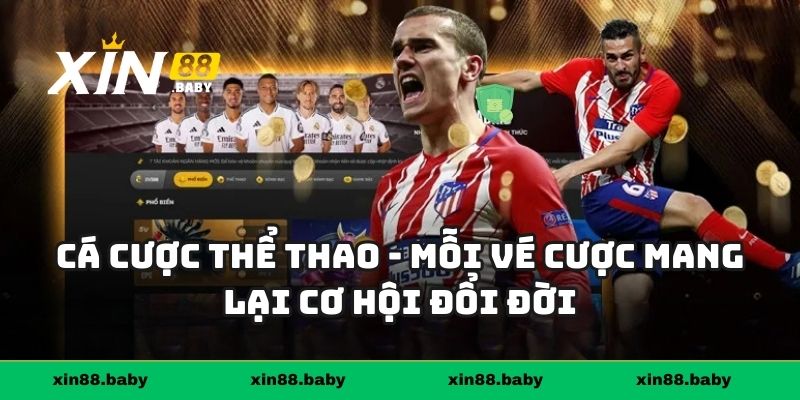 Cá cược thể thao - Mỗi vé cược mang lại cơ hội đổi đời